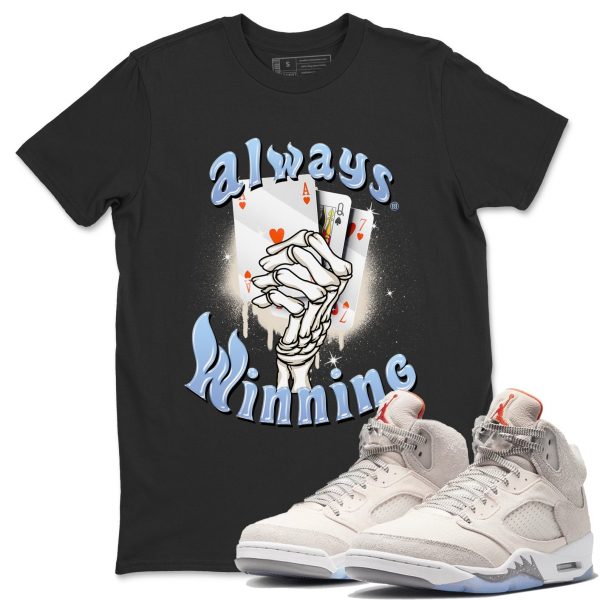 Always Winning Unisex Clothing - Sneaker Shirts To Match The 5s Craft Jezsport.com