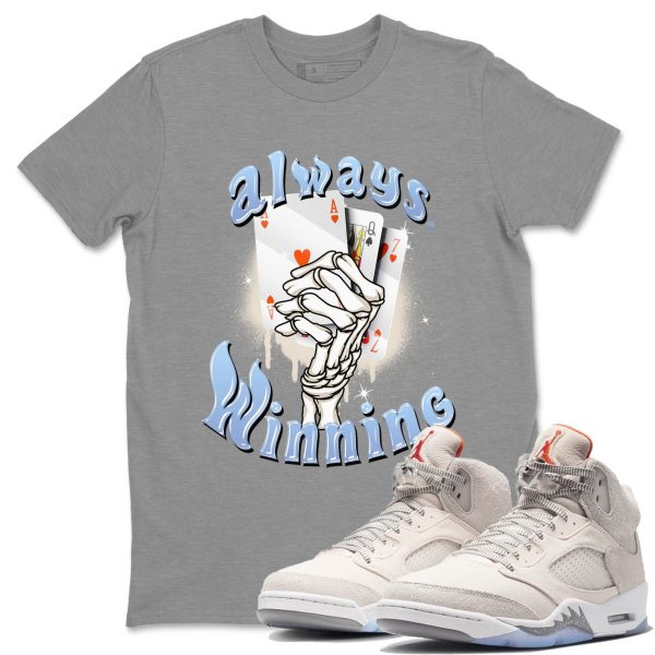 Always Winning Unisex Clothing - Sneaker Shirts To Match The 5s Craft Jezsport.com