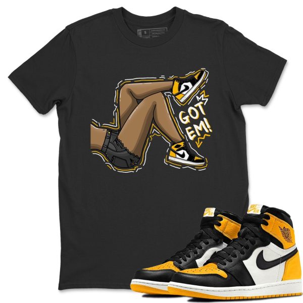 Got Em Legs Unisex Crew Neck T-Shirt - Shirt To Match 1s Taxi Yellow Toe Jezsport.com