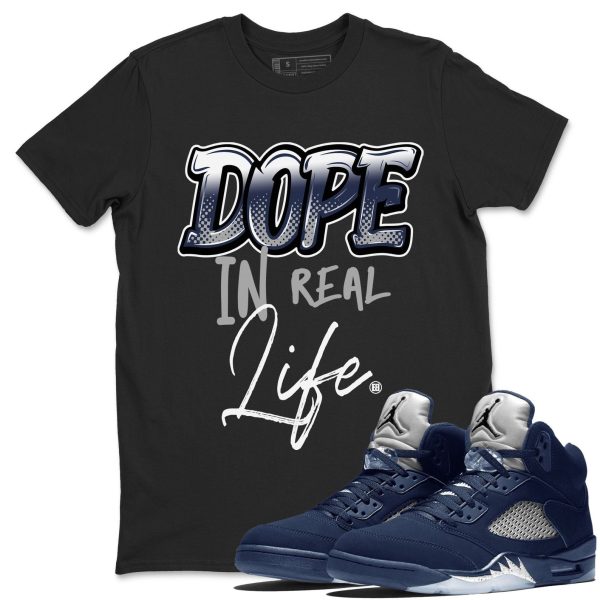 Dope In Real Life Unisex Crew Neck Sneaker Matching Tee Shirt To Match 5s Georgetown Jezsport.com