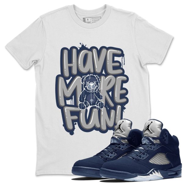 Have More Fun Unisex Crew Neck Sneaker Matching Tee Shirt To Match 5s Georgetown Jezsport.com