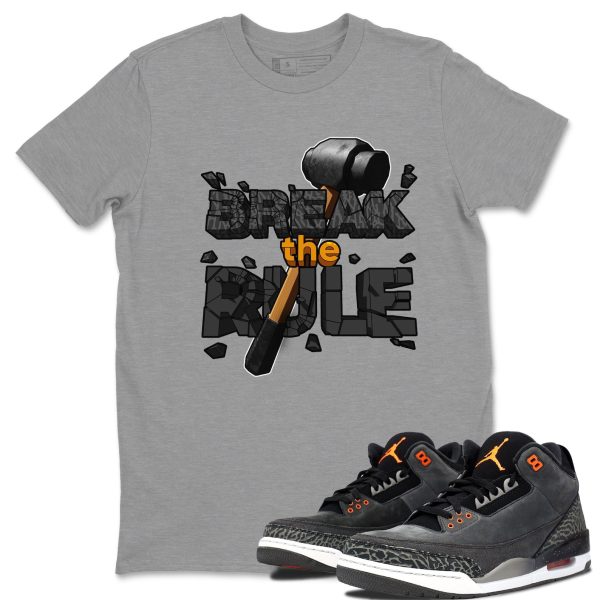 Break The Rule Special Halloween Unisex Crew Neck Shirt To Match 3s Fear Jezsport.com