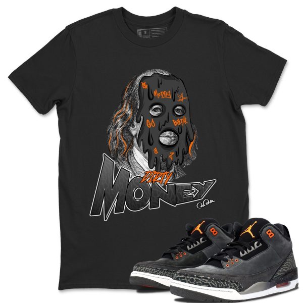 Dirty Money Special Halloween Unisex Crew Neck Shirt To Match 3s Fear Jezsport.com