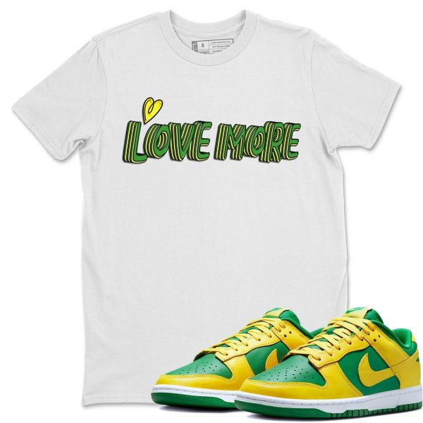 Love More Unisex Crew Neck Sneaker Matching Tee Shirt To Match Dunks Reverse Brazil Jezsport.com