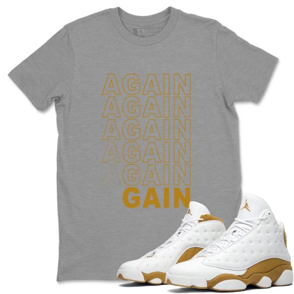 Again Gain Unisex Crew Neck Sneaker Matching Tee Shirt To Match 13s Wheat Jezsport.com