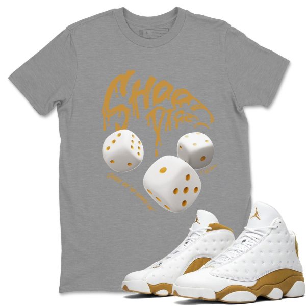 Shoot Dice Unisex Crew Neck Sneaker Matching Tee Shirt To Match 13s Wheat Jezsport.com