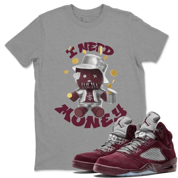 I Need Money Unisex Tees - Sneaker Shirt To Match 5s Burgundy Jezsport.com