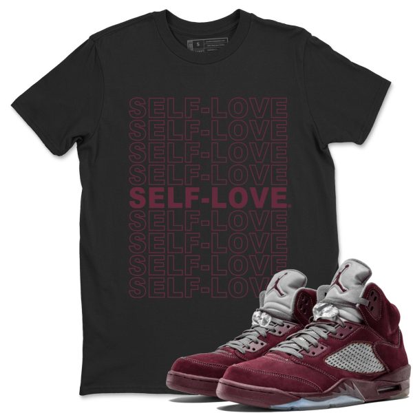 Self Love Unisex Tees - Sneaker Shirt To Match 5s Burgundy Jezsport.com