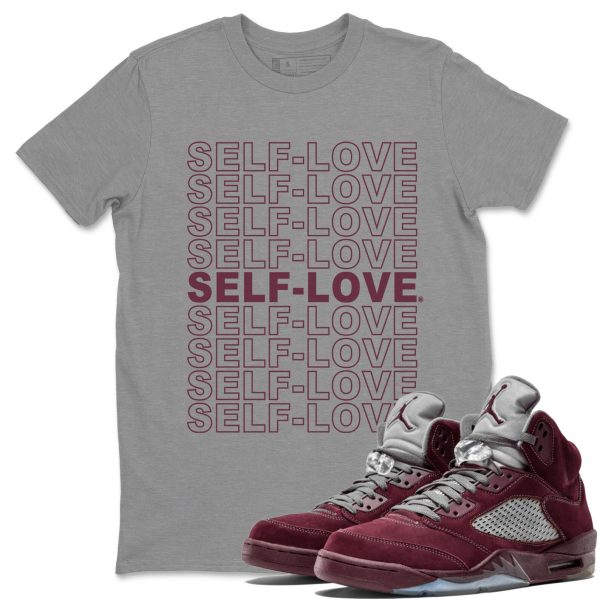 Self Love Unisex Tees - Sneaker Shirt To Match 5s Burgundy Jezsport.com