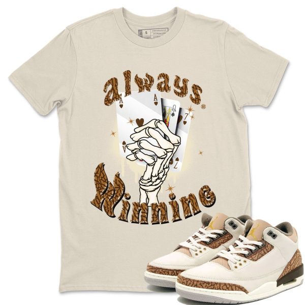 Always Winning Unisex Tees - Sneaker Shirt To Match 3s Palomino Jezsport.com