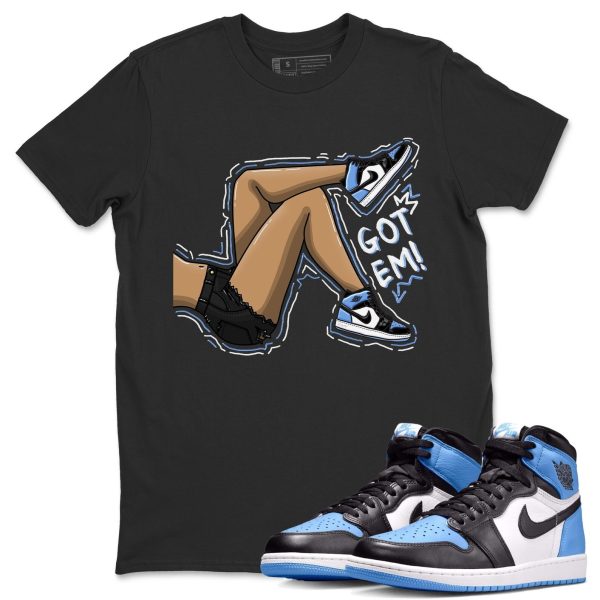 Got Em Legs Unisex Tee - Sneaker Shirt To Match 1s UNC University Blue Jezsport.com