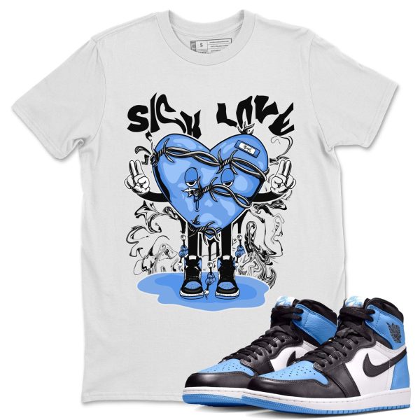 Sick Love Unisex Tee - Sneaker Shirt To Match 1s UNC University Blue Jezsport.com