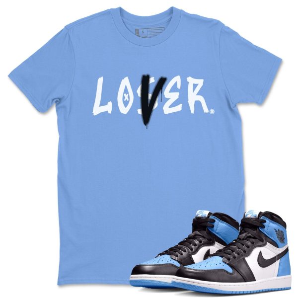 Loser Lover Unisex Tee - Sneaker Shirt To Match 1s UNC University Blue Jezsport.com