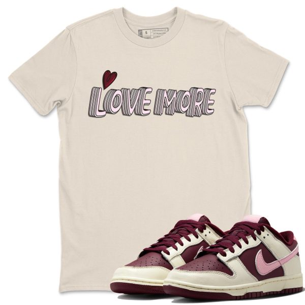 Love More Unisex Crew Neck T-Shirt - Sneaker Shirt To Match Dunks Valentines Day Jezsport.com