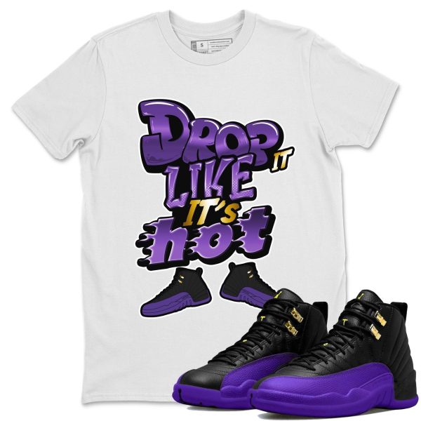 Drop It Like It's Hot Unisex Crew Neck T-Shirt - Sneaker Shirt To Match 12s Field Purple Jezsport.com