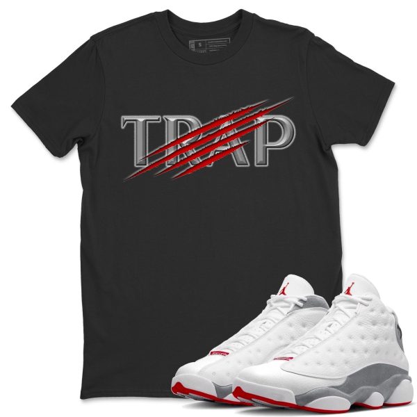 Trap Unisex T-Shirt - Sneaker Shirt To Match 13s Wolf Grey Jezsport.com