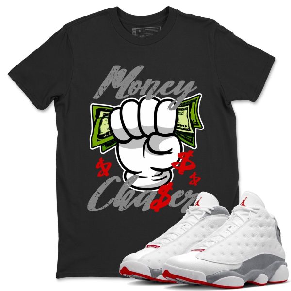 Money Chaser Unisex T-Shirt - Sneaker Shirt To Match 13s Wolf Grey Jezsport.com