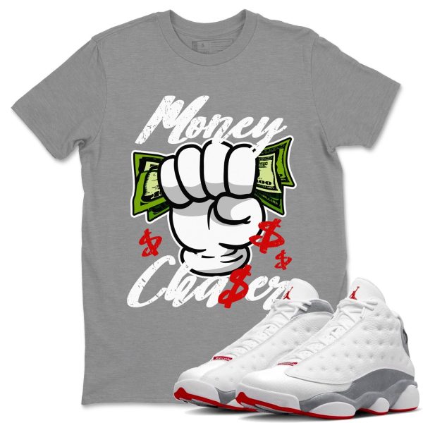 Money Chaser Unisex T-Shirt - Sneaker Shirt To Match 13s Wolf Grey Jezsport.com