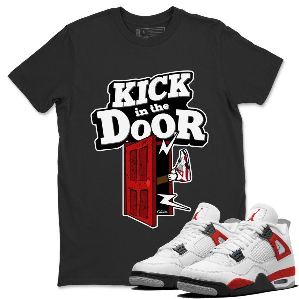 Kick In The Door - Sneaker Shirt To Match 4s Red Cement Jezsport.com