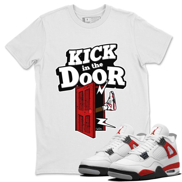 Kick In The Door - Sneaker Shirt To Match 4s Red Cement Jezsport.com