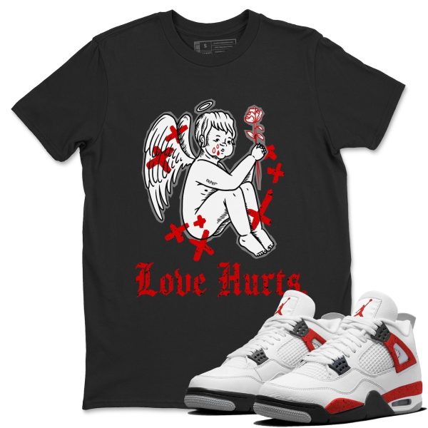 Love Hurts - Sneaker Shirt To Match 4s Red Cement Jezsport.com