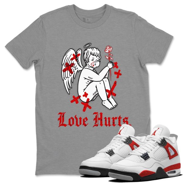 Love Hurts - Sneaker Shirt To Match 4s Red Cement Jezsport.com