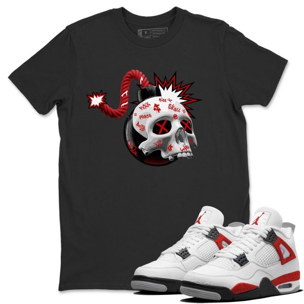 Skull Bomb - Sneaker Shirt To Match 4s Red Cement Jezsport.com