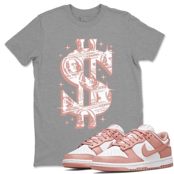 Money Dollar - Sneaker Shirt To Match Dunks Rose Whisper Jezsport.com