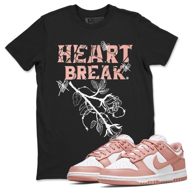 Heart Break - Sneaker Shirt To Match Dunks Rose Whisper Jezsport.com