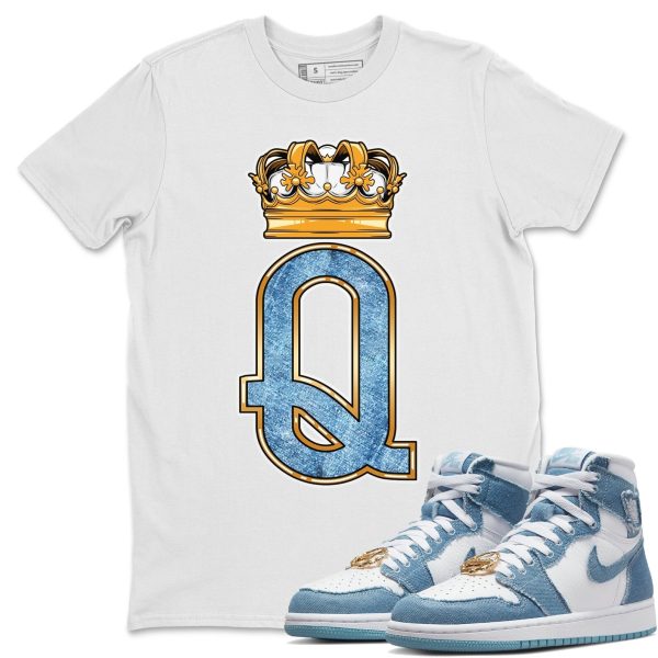 Queen Crown - Sneaker Shirt To Match 1s Denim Jezsport.com