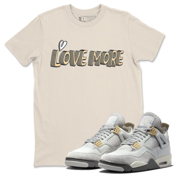 Love More Unisex Clothing - Sneaker Shirts To Match The 4s Craft Jezsport.com