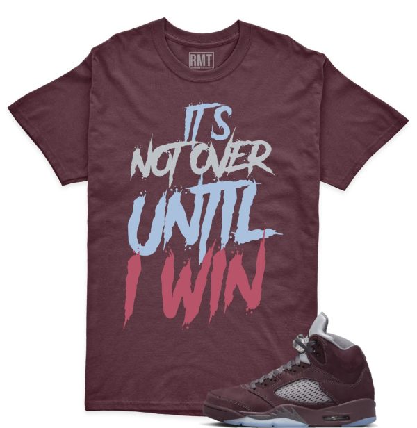 Burgundy 5s Matching shirts, Not Over Shirt Matching Jordan 5 Burgundy Jezsport.com