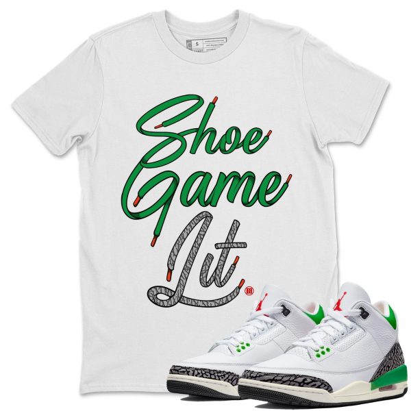 Shoe Game Lit Shoe Lace Unisex Short Sleeve T-Shirt - Shirt To Match 3s Lucky Green Jezsport.com