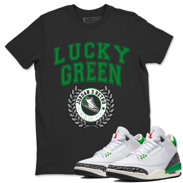 Sneaker Letter Unisex Short Sleeve T-Shirt - Shirt To Match 3s Lucky Green Jezsport.com