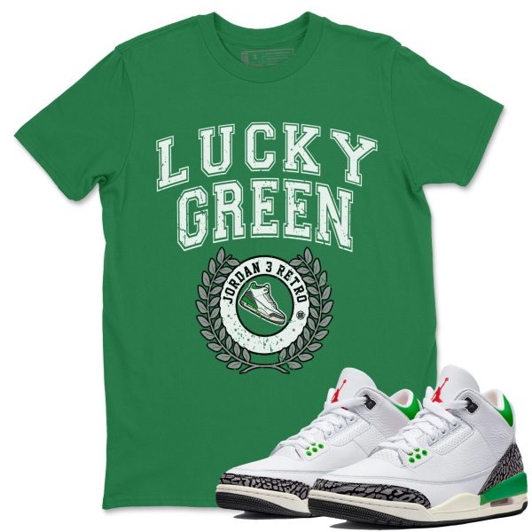 Sneaker Letter Unisex Short Sleeve T-Shirt - Shirt To Match 3s Lucky Green Jezsport.com