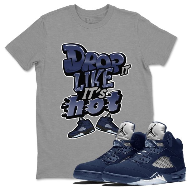 Drop It Like It's Hot Unisex Crew Neck Sneaker Matching Tee Shirt To Match 5s Georgetown Jezsport.com