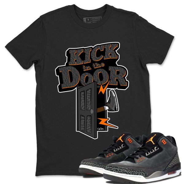 Kick In The Door Special Halloween Unisex Crew Neck Shirt To Match 3s Fear Jezsport.com