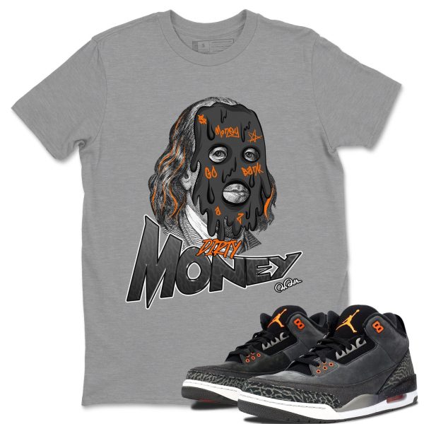 Dirty Money Special Halloween Unisex Crew Neck Shirt To Match 3s Fear Jezsport.com