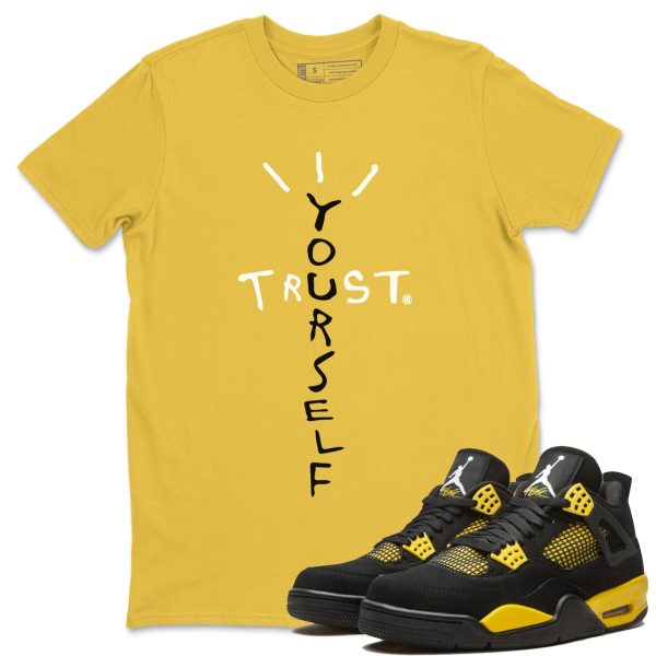 Trust Yourself Unisex Crew Neck Sneaker Matching Tee Shirt To Match 4s Thunder Jezsport.com