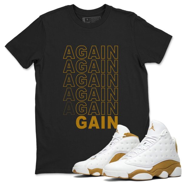 Again Gain Unisex Crew Neck Sneaker Matching Tee Shirt To Match 13s Wheat Jezsport.com