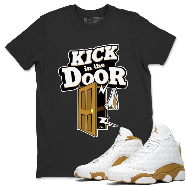 Kick In The Door Unisex Crew Neck Sneaker Matching Tee Shirt To Match 13s Wheat Jezsport.com