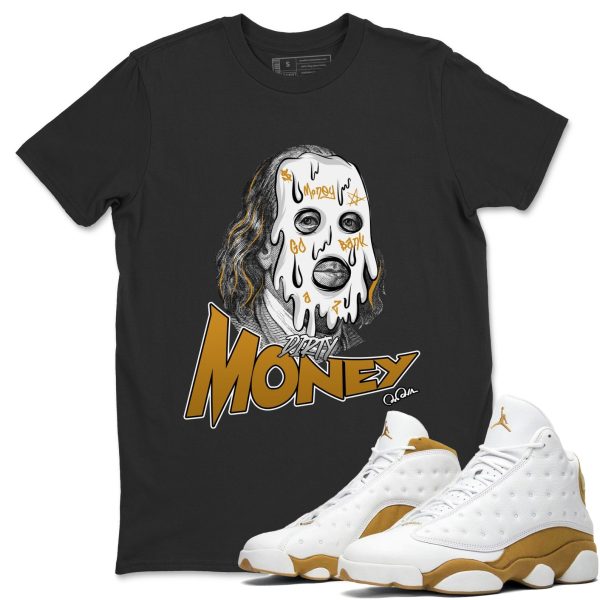 Dirty Money Unisex Crew Neck Sneaker Matching Tee Shirt To Match 13s Wheat Jezsport.com