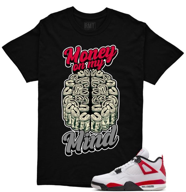 Red Cement 4s Matching Shirts, Money Tee Matching Jordan 4 Red Cement Jezsport.com