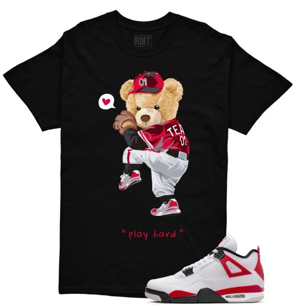 Red Cement 4s Matching Shirts, Play Hard Tee Matching Jordan 4 Red Cement Jezsport.com