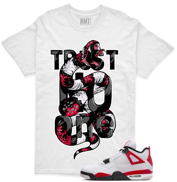 Red Cement 4s Matching Shirts, Trust No One Tee Matching Jordan 4 Red Cement Jezsport.com