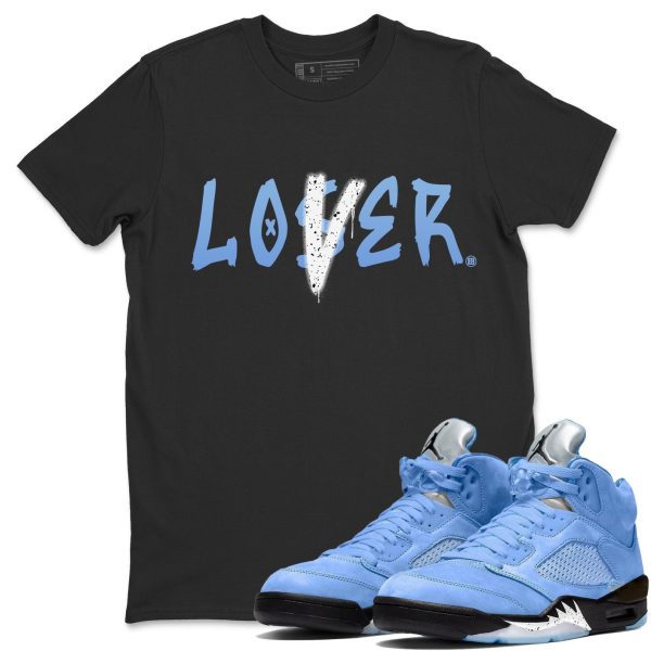 Loser Lover Sneaker Tee - Casual Unisex Cotton Sneaker T-Shirt To Match 5s Retro UNC Jezsport.com