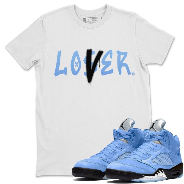 Loser Lover Sneaker Tee - Casual Unisex Cotton Sneaker T-Shirt To Match 5s Retro UNC Jezsport.com