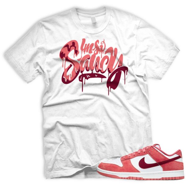 SAUCY T Shirt To Match Dunk Low WMNS Valentine's Day Dragon Team Red White Jezsport.com