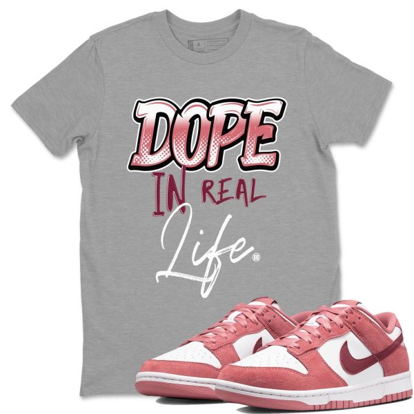 Dope In Real Life Unisex Crew Neck Sneaker Matching Tee Shirt To Match Dunks Valentine's Day 2024 Jezsport.com