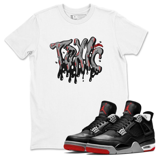 Toxic Unisex Crew Neck Cotton Streetwear Brand 4s Bred Reimagined Shirts To Match Sneakers Jezsport.com